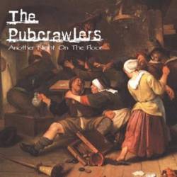 The Pubcrawlers : Another Night on the Floor